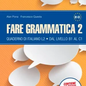 Ultima Occasione Fare grammatica 2. Quaderno di italiano L2 dal livello B1 al C1. Per la Scuola media. Vol. 2