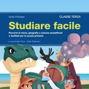 Acquista Ora Studiare facile. Classe terza. Percorsi di storia, geografia e scienze semplificati e facilitati. Per la Scuola elementare. Vol. 1
