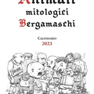 Saldi Animali mitologici bergamaschi. Calendario 2023